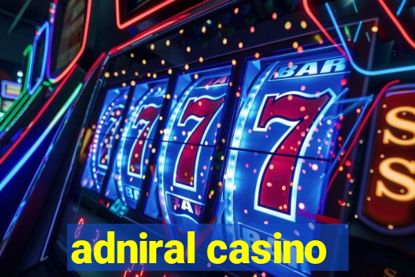 adniral casino