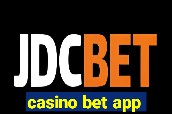 casino bet app