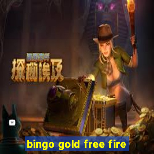 bingo gold free fire