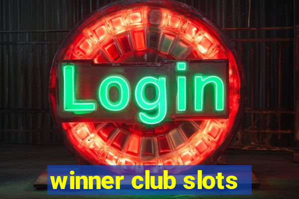 winner club slots