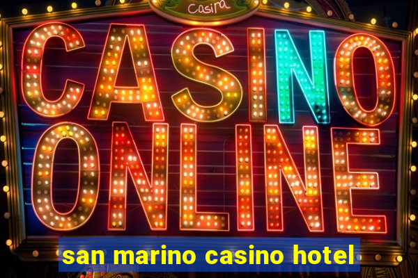 san marino casino hotel