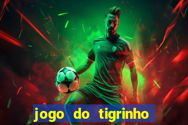 jogo do tigrinho da revenge