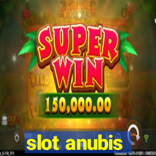 slot anubis