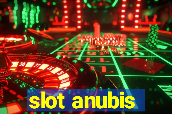 slot anubis