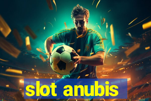 slot anubis