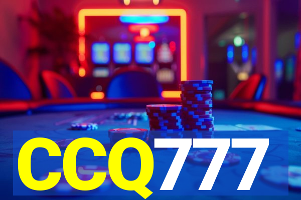 CCQ777