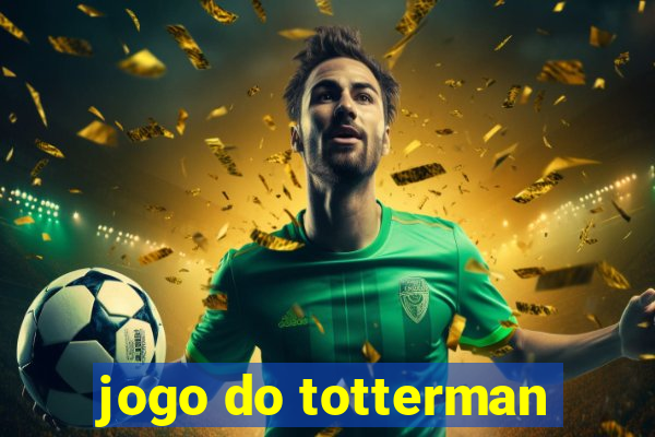 jogo do totterman