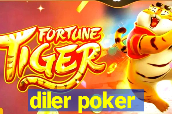 diler poker