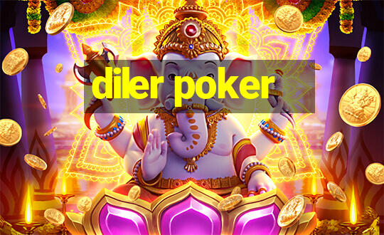 diler poker