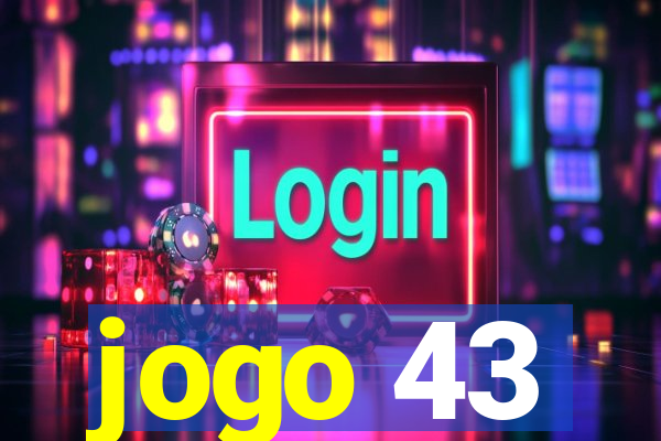 jogo 43