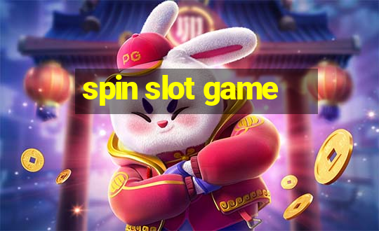 spin slot game