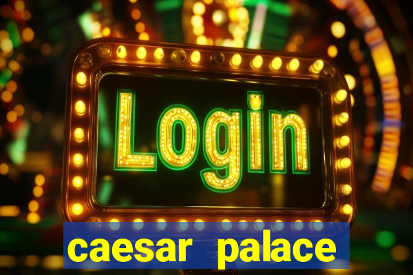 caesar palace online casino