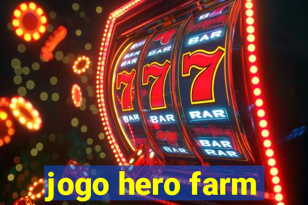 jogo hero farm