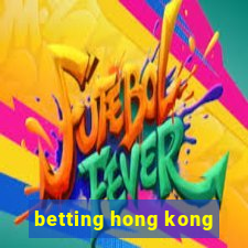 betting hong kong