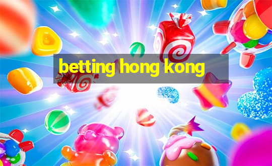 betting hong kong