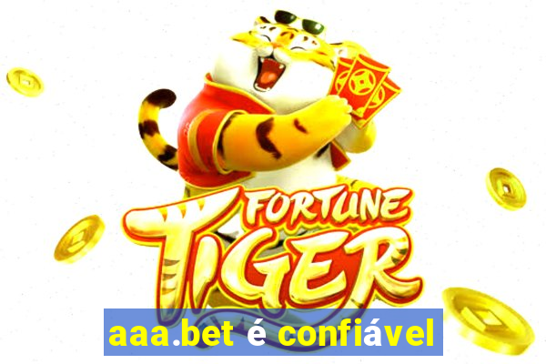 aaa.bet é confiável