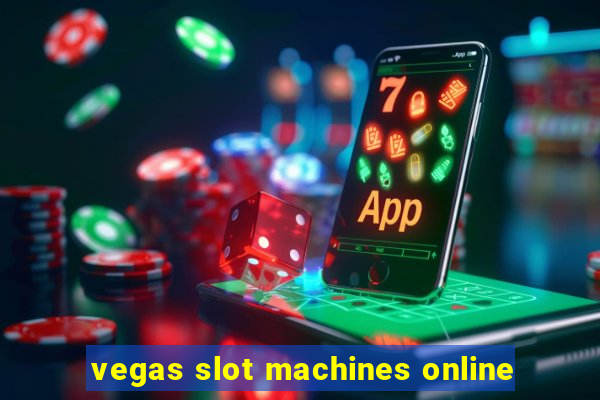 vegas slot machines online