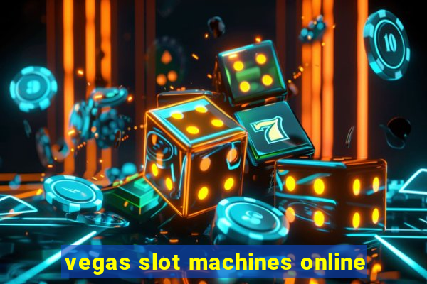 vegas slot machines online