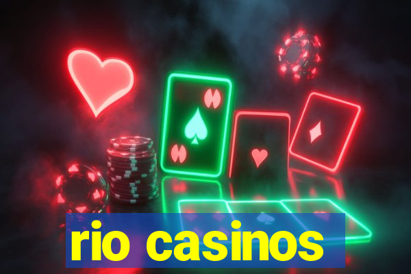 rio casinos