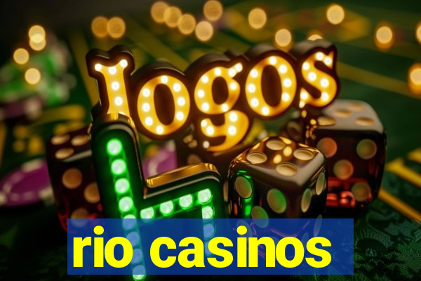 rio casinos