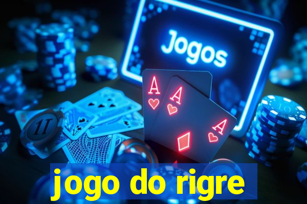 jogo do rigre