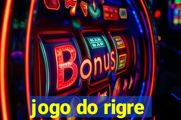 jogo do rigre