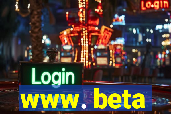 www. beta