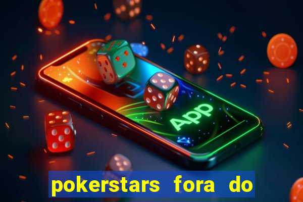 pokerstars fora do ar hoje