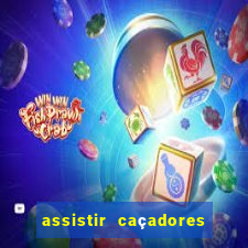 assistir caçadores de tesouros