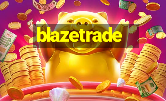 blazetrade