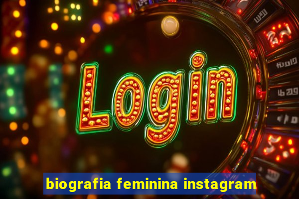 biografia feminina instagram