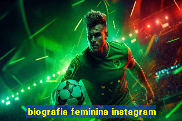 biografia feminina instagram