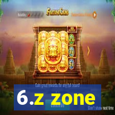 6.z zone