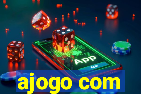 ajogo com