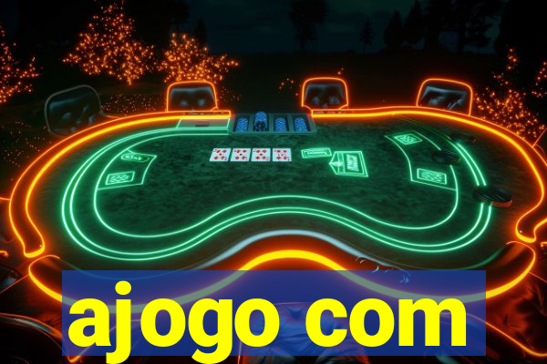 ajogo com