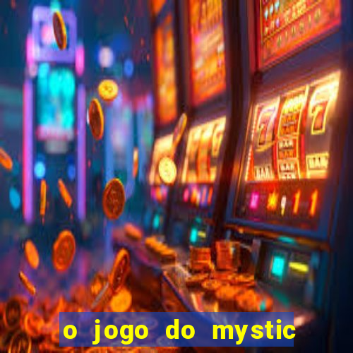 o jogo do mystic bingo paga mesmo