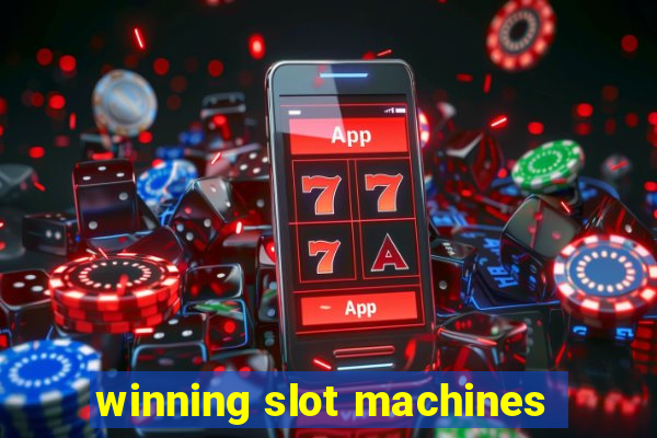 winning slot machines