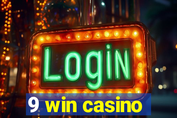 9 win casino