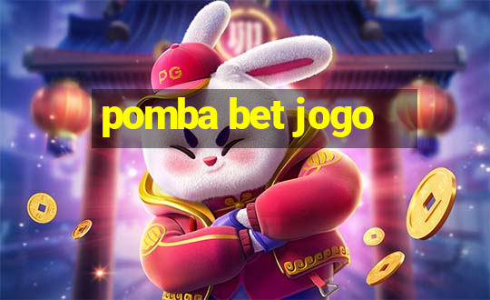 pomba bet jogo