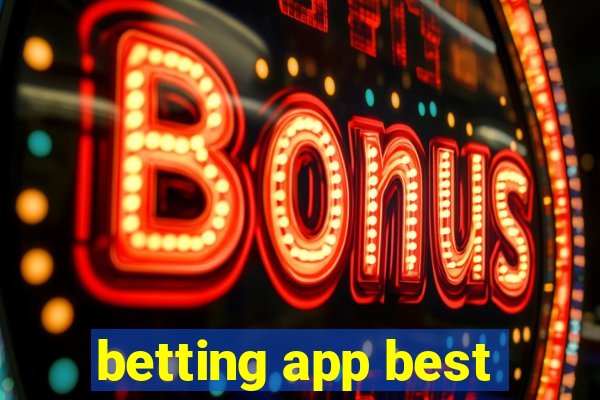 betting app best