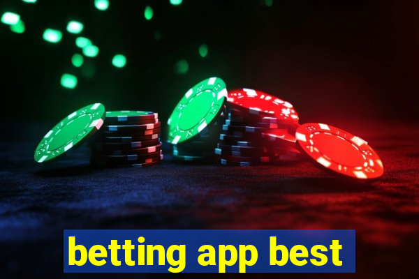 betting app best