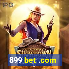 899 bet .com