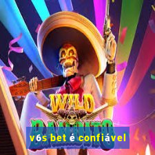 v6s bet é confiável