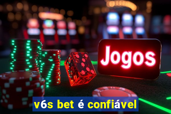 v6s bet é confiável