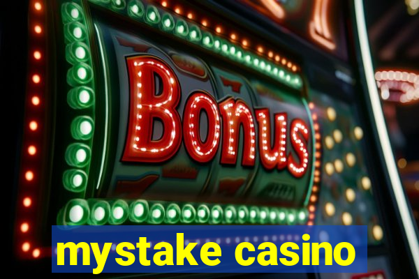 mystake casino