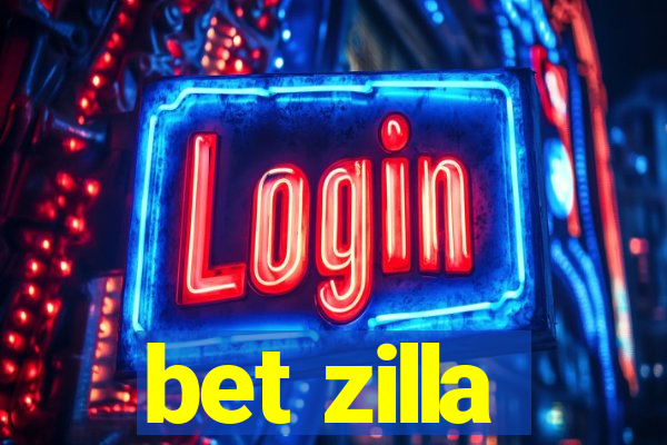 bet zilla