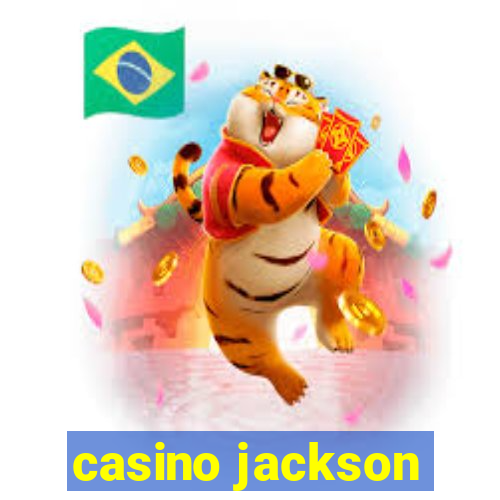 casino jackson