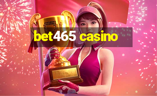 bet465 casino