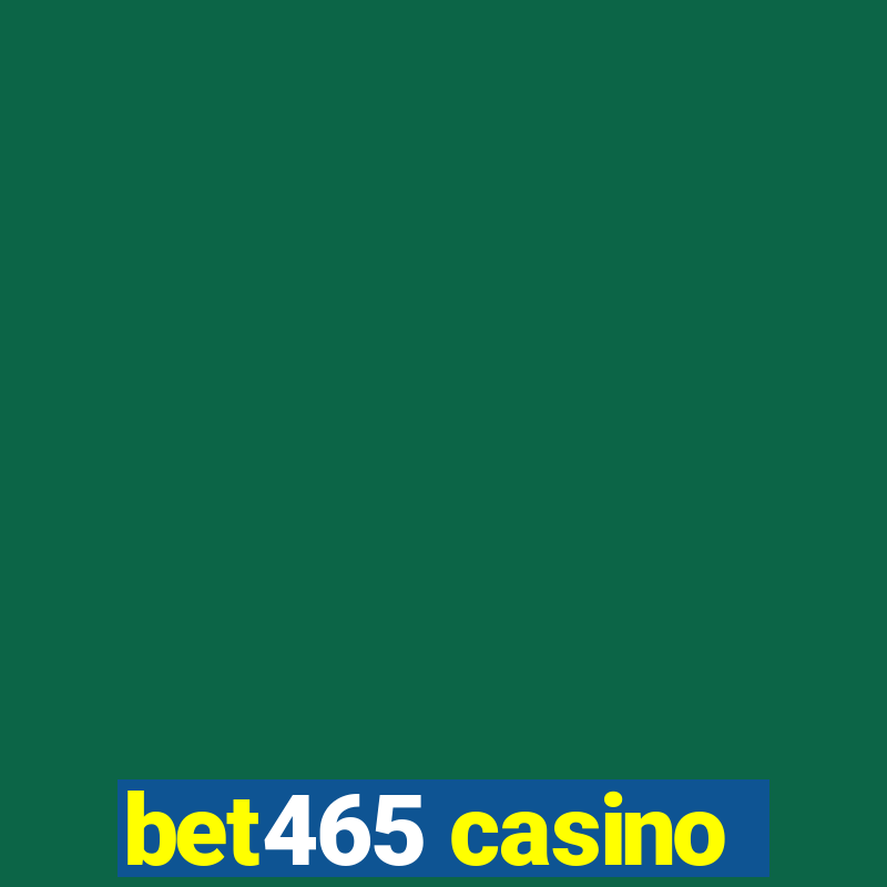 bet465 casino