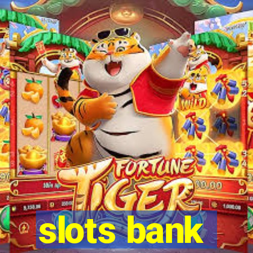 slots bank